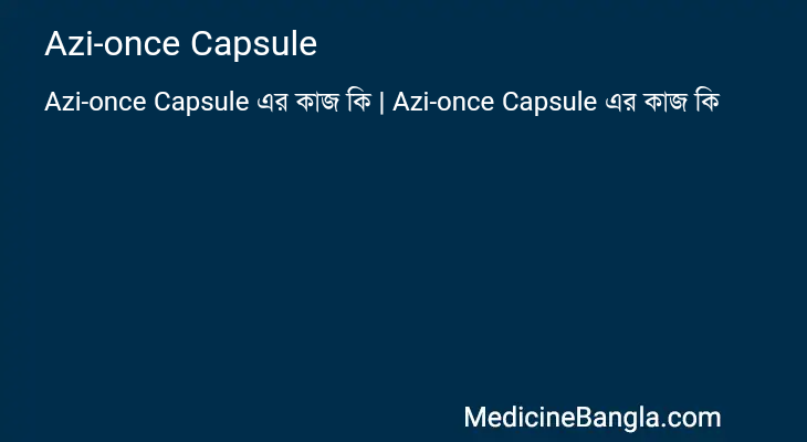 Azi-once Capsule in Bangla