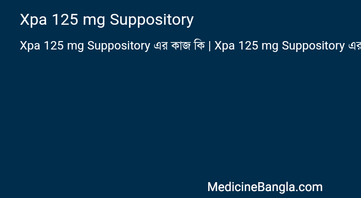 Xpa 125 mg Suppository in Bangla